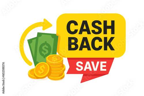 Cash back vector icon. Money refund banner. Saving money service label. Financial cashback promotion sticker. Reward program offer. Shopping bonus or sale concept.