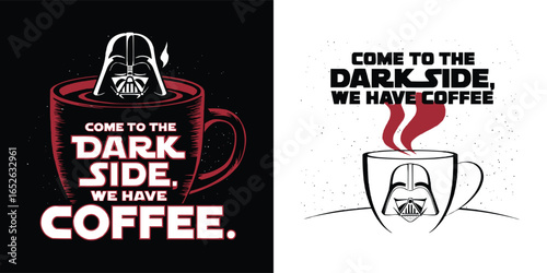 Funny coffee quote typography with dark side parody and steaming mug graphic for humor artwork, cafe theme, and t shirt design