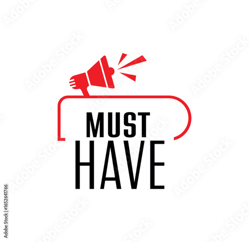 Must Have sign