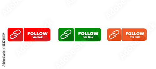 Follow via Link Badge Set Red Green Orange Vector on White Background