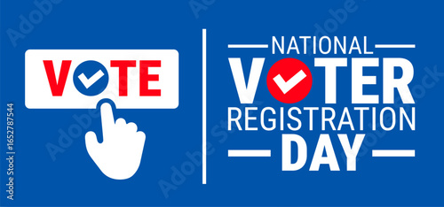 National Voter registration day background, banner, card or poster design template is observed every year during September, to raise awareness about the mission. Vector illustration.