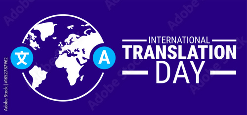 international translation day background, banner, card or poster design template is observed every year during September, to raise awareness about the mission. Vector illustration.