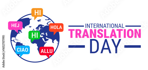 international translation day background, banner, card or poster design template is observed every year during September, to raise awareness about the mission. Vector illustration.