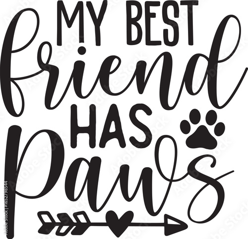 my best friend has paws