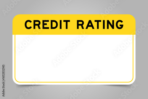 Label banner that have yellow headline with word credit rating and white copy space, on gray background
