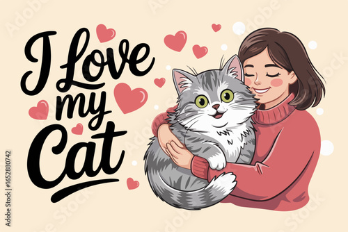 I love my cat typography , I love my cat calligraphy , I love my cat 