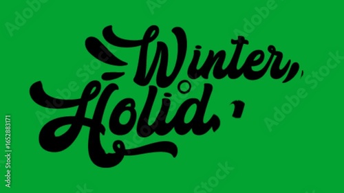 Animated hand drawn lettering text winter holidays black and green screen. moving brush texture letters. hand drawing effect alpha channel
