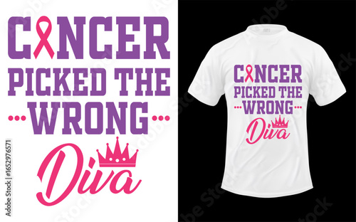 Cancer picked the wrong diva Breast cancer Breast cancer ribbon