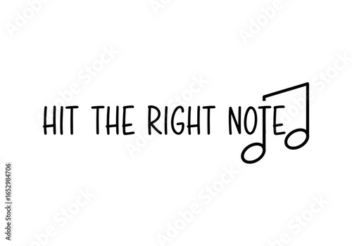 Hit the right note text with musical symbol isolated on white background