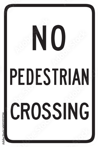 no pedestrian crossing