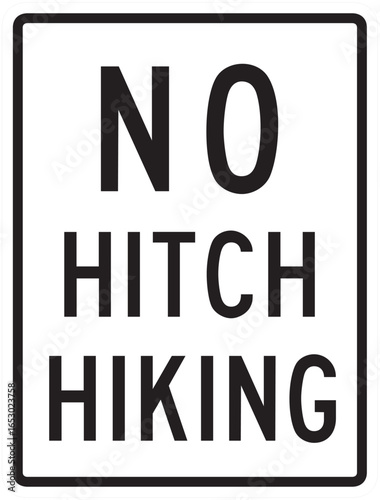 no hitch hiking