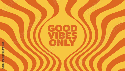 Good vibes only text in orange on a yellow background with wavy lines. Groovy abstract design for events.