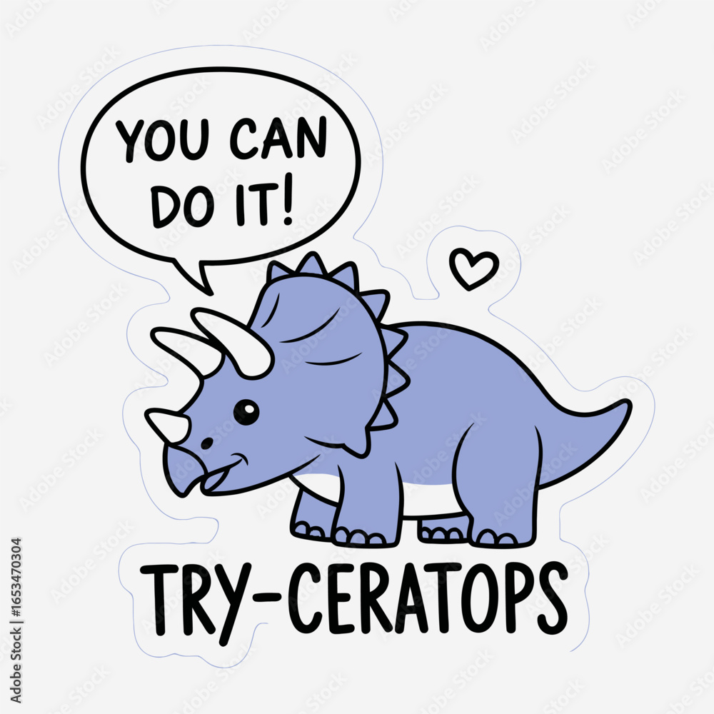 Obraz premium Cute triceratops cartoon with encouraging message isolated on white background you can do it speech bubble and tryceratops text make it a fun and motivational illustration