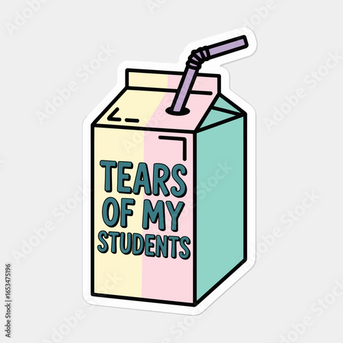 A cute milk carton with a straw, labeled tears of my students, isolated on white background, representing the emotional stress and exhaustion of teachers in education