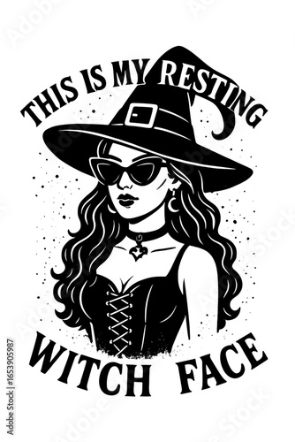 Witch in sunglasses with text this is my resting witch face, funny Halloween black and white cartoon illustration
