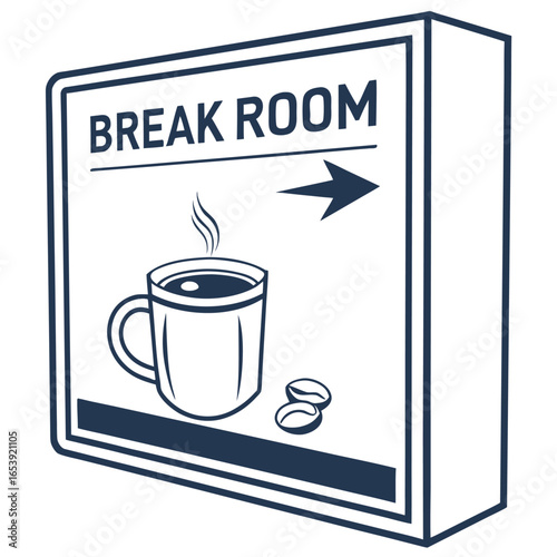 Break Room Sign: A simple, yet inviting, break room sign features a steaming coffee cup and coffee bean, leading to a place of relaxation and refreshment.