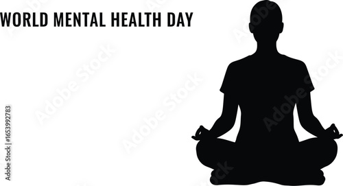 World mental health day concept with silhouette of person meditating in lotus position promoting mental wellness and mindfulness