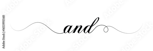 and - vector calligraphic inscription with smooth lines. Vector illustration EPS 10 .