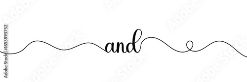 and - vector calligraphic inscription with smooth lines. Vector illustration EPS 10 .