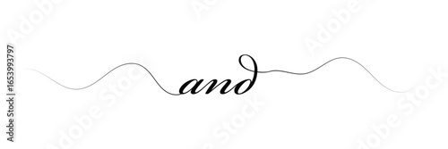 and - vector calligraphic inscription with smooth lines. Vector illustration EPS 10 .