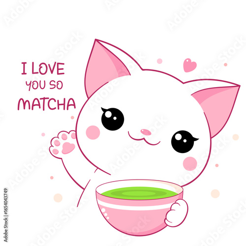 Kawaii cat with matcha tea cup. Cute little kitty and bowl of japanese green matcha tea. Inscription I love you so matcha. Vector illustration EPS8
