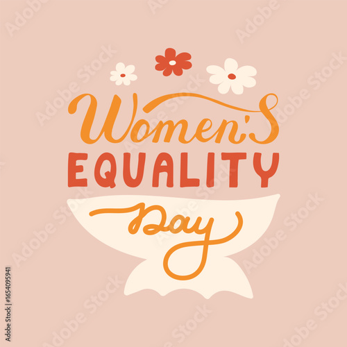 Women's Equality Day Hand drawn retro text banner. Calligraphy vintage script. Handwritten groovy lettering for poster, flyer, greeting card. Girl power.