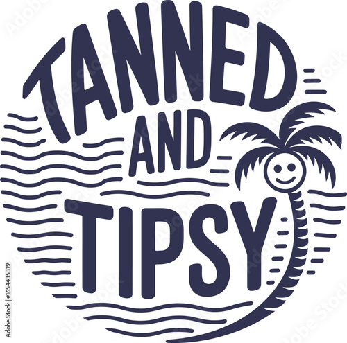 Tanned and tipsy text with waves and palm tree graphic in a circular design on a white background