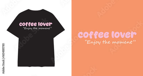 Stylish black t shirt with coffee lover slogan and matching graphic on orange background