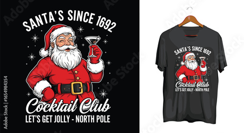 Santa's Cocktail Club Since 1692 Let's Get Jolly North Pole