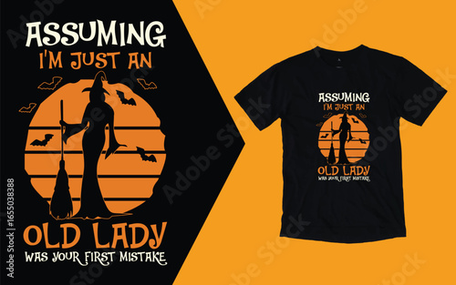 Schilderij op canvas Assuming I'm just an old lady was your first mistake witch Halloween Halloween t