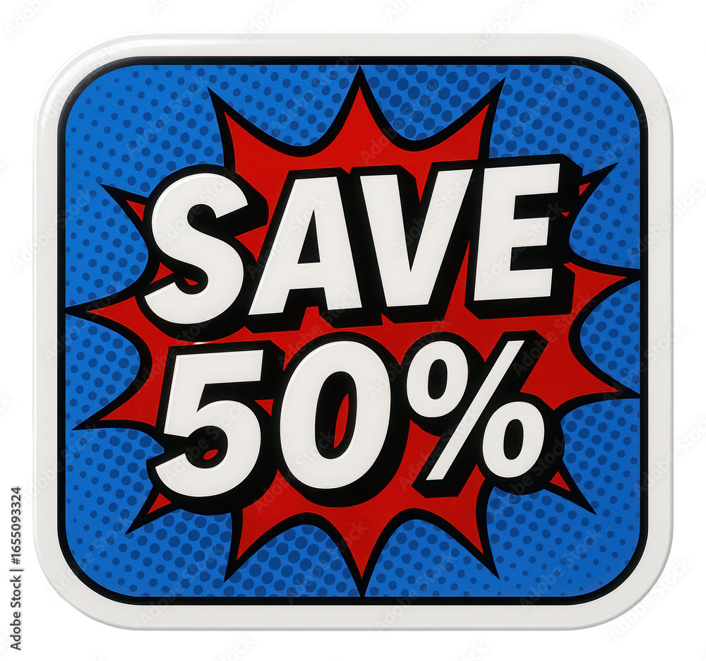 Fototapeta premium Colorful square sticker with SAVE 50% discount in bold comic style, striking retail promo offer on transparent background.