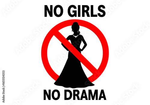 Vector art of no girls no drama sign, a humorous warning message