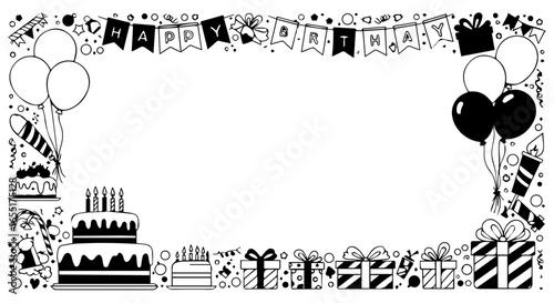 Monochrome doodle birthday party frame with cakes gifts balloons and a Happy Birthday banner.