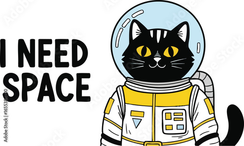 A cute black cat astronaut illustration with the humorous pun 'I Need Space' written beside it.