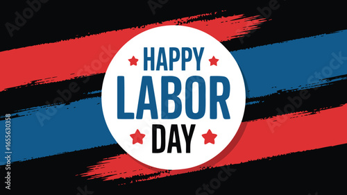 Bold Happy Labor Day Design with Red, White, and Blue Brushstroke Background