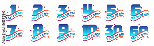 Days To Go Countdown banner template design. 1,2,3,4,5,6,7,8,9,10,30,60,90 days left countdown icon. vector