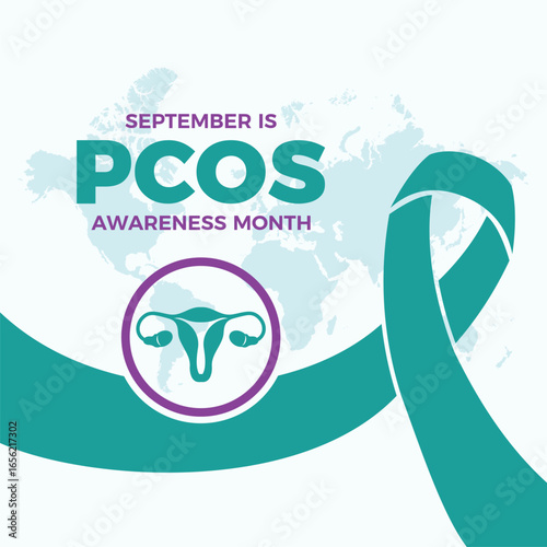 September is Polycystic Ovary Syndrome (PCOS) Awareness Month poster vector illustration. Teal awareness ribbon and uterus icon. Template for background, banner, card. Important day