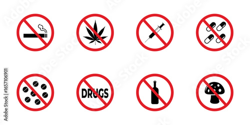Say no to drugs. Set of drugs prohibiting No Smoke Cigarette, Drink Alcohol, Take Drug and Pill Black Silhouette Icon. Addiction Forbidden Pictogram. Warning Not Narcotic, Doping Zone Red Stop Symbol.