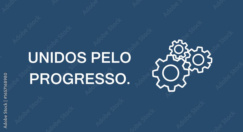 UNIDOS PELO PROGRESSO. Conceito de trabalho em equipe, colaboração e desenvolvimento industrial. Engrenagens simbolizando sinergia e avanço.