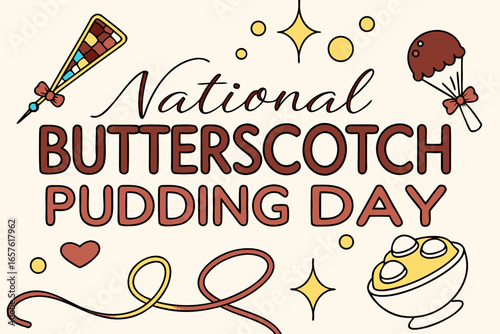 NATIONAL BUTTERSCOTCH PUDDING DAY vector illustration