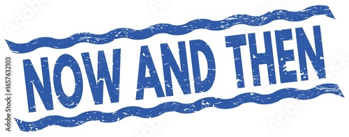 Bild auf Leinwand NOW AND THEN text on blue lines stamp sign.