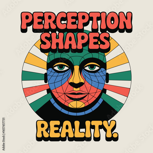 Perception Shapes Reality Retro Psychedelic Face T Shirt Design