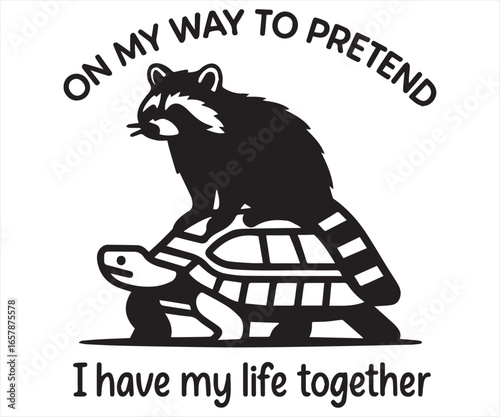 On My Way to Pretend I Have My Life Together Raccoon SVG