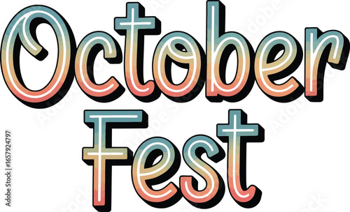 October Fest text with retro gradient lettering and outline typography