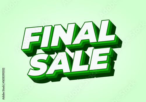 Green final sale 3d bold text on light green background, retail sale promo graph