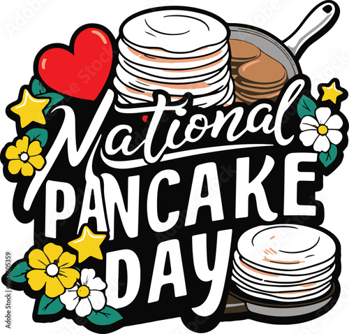 National Pancake Day Celebration Artwork Cheerful Festive Food Related Holiday Graphic