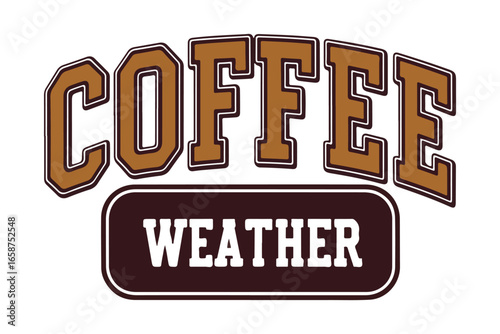 Coffee weather. vintage hand drawn coffee cup drawing, for graphic tee t shirt or sweatshirt, vector. Morning time artwork for apparel, Coffee time artwork. Retro typography coffee Weather. 