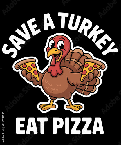 Retro Save A Turkey Eat Pizza Funny Happy Thanksgiving Food Lover