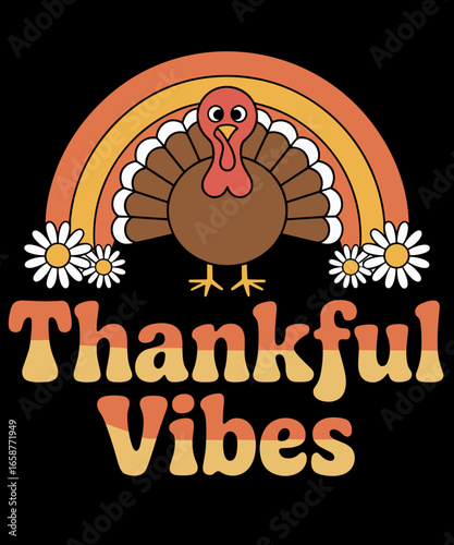 Thankful Vibes Turkey Rainbow Funny Retro Thanksgiving