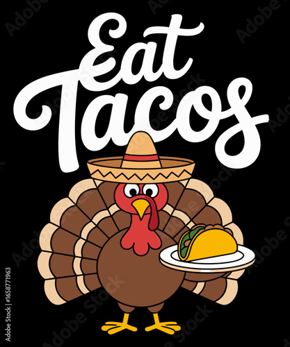 Funny Mexican Turkey Eats Tacos Thanksgiving Christmas